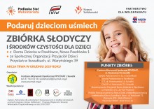 Zbiórka słodyczy i środków czystości dla potrzebujących dzieci. Akcja Podaruj Dzieciom Uśmiech