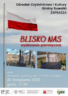 Blisko nas. Spotkanie patriotyczne w Krzywem