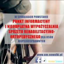 W Suwałkach będzie można wypożyczyć sprzęt rehabilitacyjny i skorzystać z usług tłumacza migowego