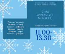 Gminny Ośrodek Kultury w Rutce – Tartak zaprasza na ferie 