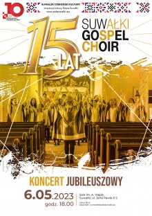 Suwałki Gospel Choir będzie świętował 15 lat istnienia! KONKURS