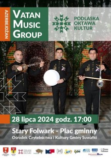 Koncert Zespołu Vatan Music Group w Ramach Podlaskiej Oktawy Kultur