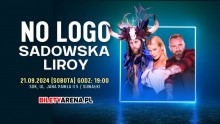 No Logo, Sadowska i Liroy w Suwałkach