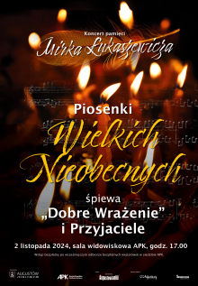 Piosenki Wielkich Nieobecnych – koncert poświęcony pamięci Mirka Łukaszewicza