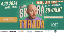 Stand-up w hotelu Loft. Damian Skóra w programie Tyrada ODWOŁANE